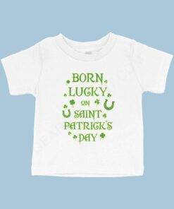 Birthday St. Patrick’s Day Baby T-Shirt 