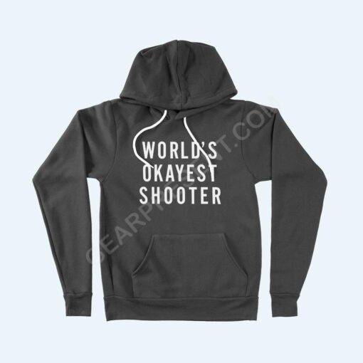 World’s Okayest Shooter Unisex Sponge Fleece Hoodie