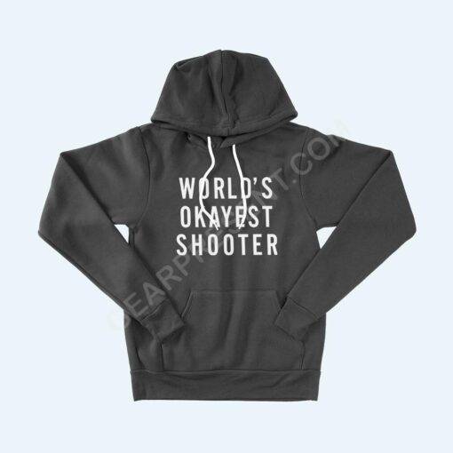 World’s Okayest Shooter Unisex Sponge Fleece Hoodie