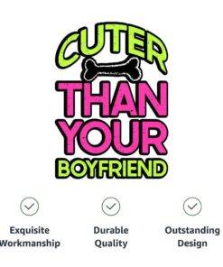 Cuter Than Your Boyfriend Pet Bandana Collar – Funny Scarf Collar – Colorful Dog Bandana 