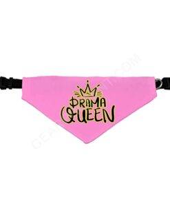 Drama Queen Pet Bandana Collar – Funny Scarf Collar – Themed Dog Bandana 