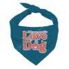 All You Need Is Love and Dog Pet Bandana – Quote Dog Bandana – Themed Pet Scarf