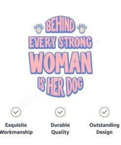 Behind Every Woman Is Her Dog Pet Bandana – Cute Dog Bandana – Unique Pet Scarf 