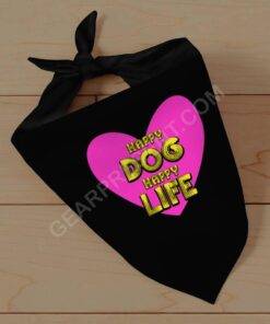 Happy Dog Happy Life Pet Bandana – Phrase Dog Bandana – Art Print Pet Scarf 