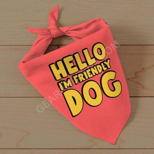 I’m Friendly Dog Pet Bandana – Themed Dog Bandana – Cute Pet Scarf