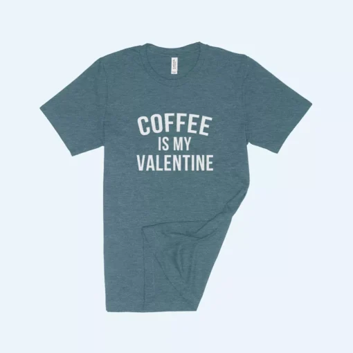 Coffee Lover Valentine’s Day Shirt