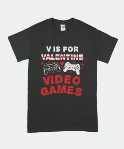 V is For Valentine Video Games Lover Tee