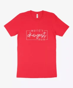 World's Okayest Mom Women's Jersey T-Shirt Made in USA