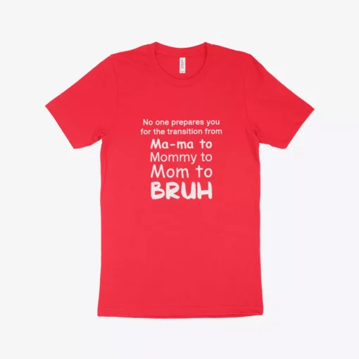 Ma-ma Mommy Mom Bruh Women's Jersey T-Shirt Made in USA