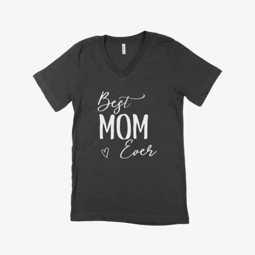 Best Mom Ever Women's Jersey V-Neck T-Shirt