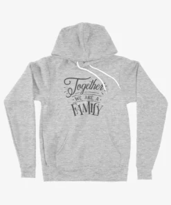 Together We Are A Family Unisex Sponge Fleece Hoodie