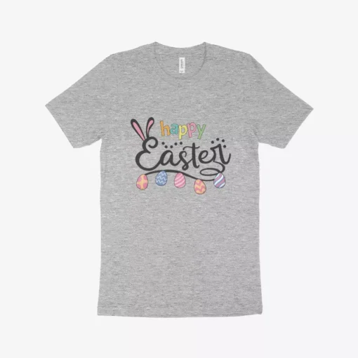 Happy Easter T-Shirt Made in USA